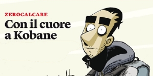 Kobane Calling: riflessioni sul reportage di Zerocalcare e appuntamento a domani all&#039;Ex Asilo Filangieri a Napoli
